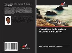 Portada del libro de L'evasione della natura di Giono e Le Clézio