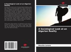 Portada del libro de A Sociological Look at an Algerian Reality