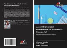 Copertina di Aspetti biomimetici dell'odontoiatria restaurativa Biomateriali