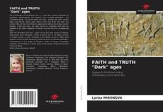 Portada del libro de FAITH and TRUTH "Dark" ages