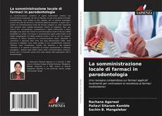 Buchcover von La somministrazione locale di farmaci in parodontologia