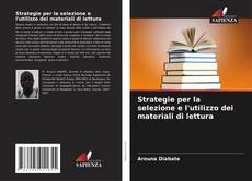 Copertina di Strategie per la selezione e l'utilizzo dei materiali di lettura