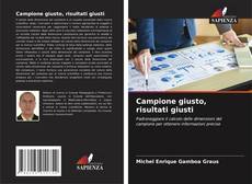 Couverture de Campione giusto, risultati giusti