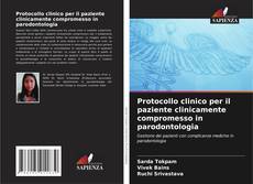 Protocollo clinico per il paziente clinicamente compromesso in parodontologia kitap kapağı