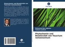 Portada del libro de Phytochemie und Bioaktivität von Teucrium ramosissimum