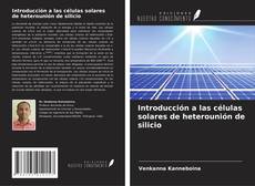 Copertina di Introducción a las células solares de heterounión de silicio