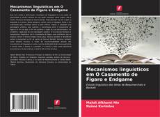 Mecanismos linguísticos em O Casamento de Figaro e Endgame kitap kapağı