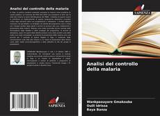 Copertina di Analisi del controllo della malaria