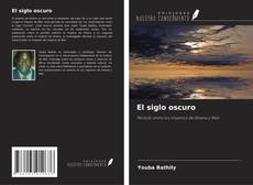 Copertina di El siglo oscuro