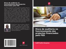 Buchcover von Risco de auditoria no funcionamento dos projectos financiados pelo FED