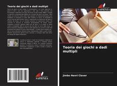 Couverture de Teoria dei giochi a dadi multipli