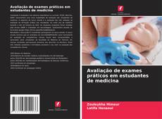 Couverture de Avaliação de exames práticos em estudantes de medicina