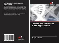 Derivati della chinolina e loro applicazione kitap kapağı