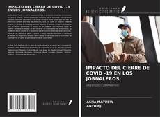 Обложка IMPACTO DEL CIERRE DE COVID -19 EN LOS JORNALEROS: