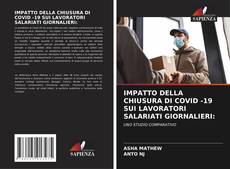 IMPATTO DELLA CHIUSURA DI COVID -19 SUI LAVORATORI SALARIATI GIORNALIERI: kitap kapağı