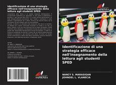 Identificazione di una strategia efficace nell'insegnamento della lettura agli studenti SPED的封面