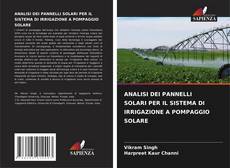 Portada del libro de ANALISI DEI PANNELLI SOLARI PER IL SISTEMA DI IRRIGAZIONE A POMPAGGIO SOLARE