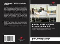 Clean Village Program Evaluation Outline的封面