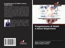 Couverture de Progettazione di SRAM a bassa dispersione