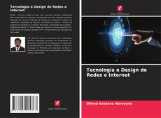 Bookcover of Tecnologia e Design de Redes e Internet