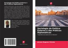 Buchcover von Sociologia da Política Externa e das Práticas Diplomáticas