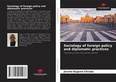 Capa do livro de Sociology of foreign policy and diplomatic practices 