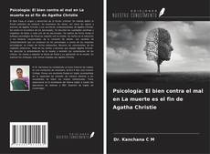 Borítókép a  Psicología: El bien contra el mal en La muerte es el fin de Agatha Christie - hoz