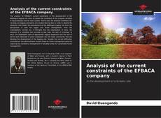 Buchcover von Analysis of the current constraints of the EFBACA company