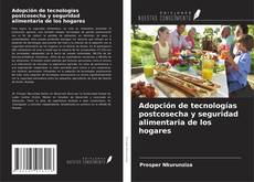 Borítókép a  Adopción de tecnologías postcosecha y seguridad alimentaria de los hogares - hoz