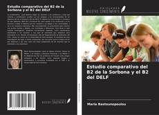 Copertina di Estudio comparativo del B2 de la Sorbona y el B2 del DELF