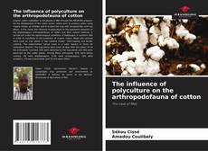 Bookcover of The influence of polyculture on the arthropodofauna of cotton