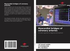Bookcover of Myocardial bridges of coronary arteries