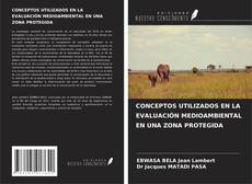 Copertina di CONCEPTOS UTILIZADOS EN LA EVALUACIÓN MEDIOAMBIENTAL EN UNA ZONA PROTEGIDA