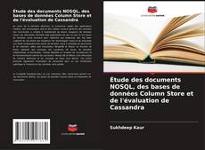 Copertina di Étude des documents NOSQL, des bases de données Column Store et de l'évaluation de Cassandra