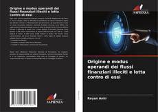 Portada del libro de Origine e modus operandi dei flussi finanziari illeciti e lotta contro di essi