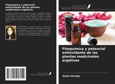 Copertina di Fitoquímica y potencial antioxidante de las plantas medicinales argelinas