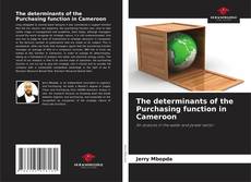 Buchcover von The determinants of the Purchasing function in Cameroon