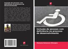 Portada del libro de Inclusão de pessoas com deficiência no processo de desenvolvimento