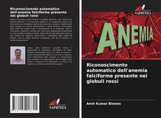 Portada del libro de Riconoscimento automatico dell'anemia falciforme presente nei globuli rossi