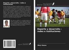 Deporte y desarrollo : redes e instituciones的封面