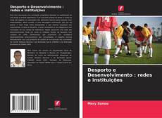 Portada del libro de Desporto e Desenvolvimento : redes e instituições