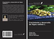 Borítókép a  Crecimiento y desarrollo de Vigna radiata L. - hoz