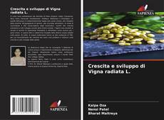 Portada del libro de Crescita e sviluppo di Vigna radiata L.