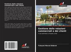 Couverture de Gestione delle relazioni commerciali e dei clienti