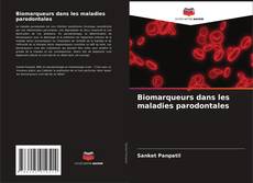 Copertina di Biomarqueurs dans les maladies parodontales