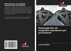 Copertina di Mammografia ed ecografia mammaria per principianti