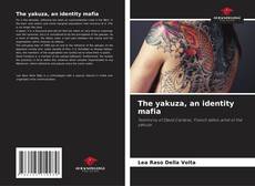 Borítókép a  The yakuza, an identity mafia - hoz