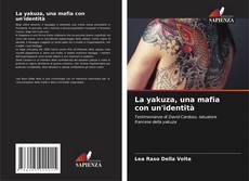 Copertina di La yakuza, una mafia con un'identità