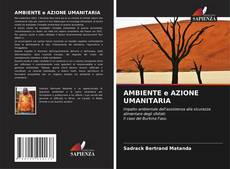 AMBIENTE e AZIONE UMANITARIA的封面