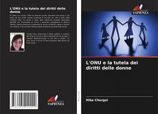 Copertina di L'ONU e la tutela dei diritti delle donne